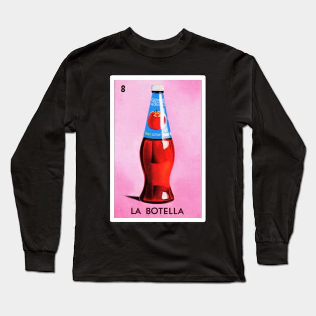 Loteria Mexicana Art - Loteria Mexicana Design - La Botella Gift - Regalo La Botella Long Sleeve T-Shirt by HispanicStore
